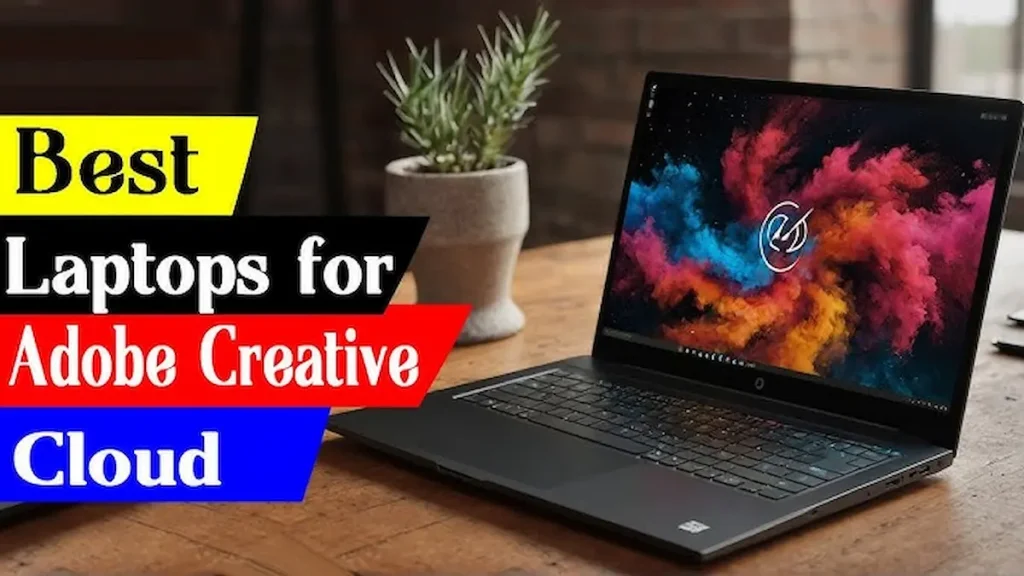 best laptop for adobe creative cloud