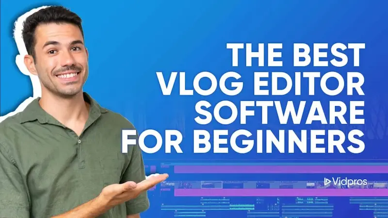best tool for vlog video editing