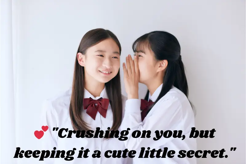 crushing on you, but keeping it a cute little secret