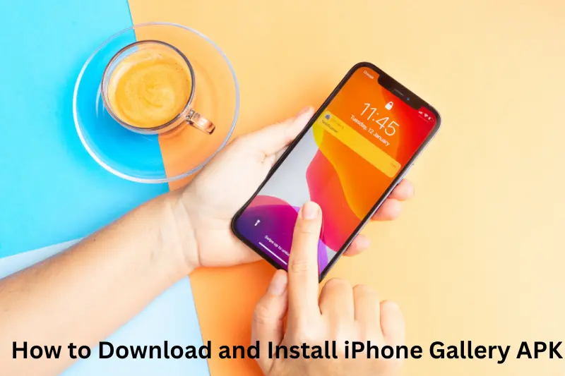 how to download and install iphone gallery apk
