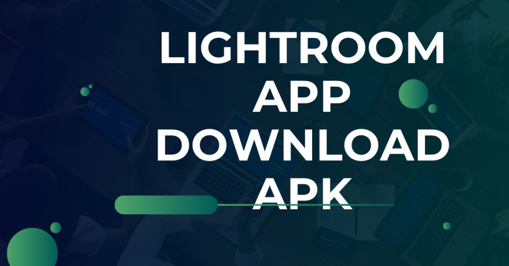 lightroom app download apk