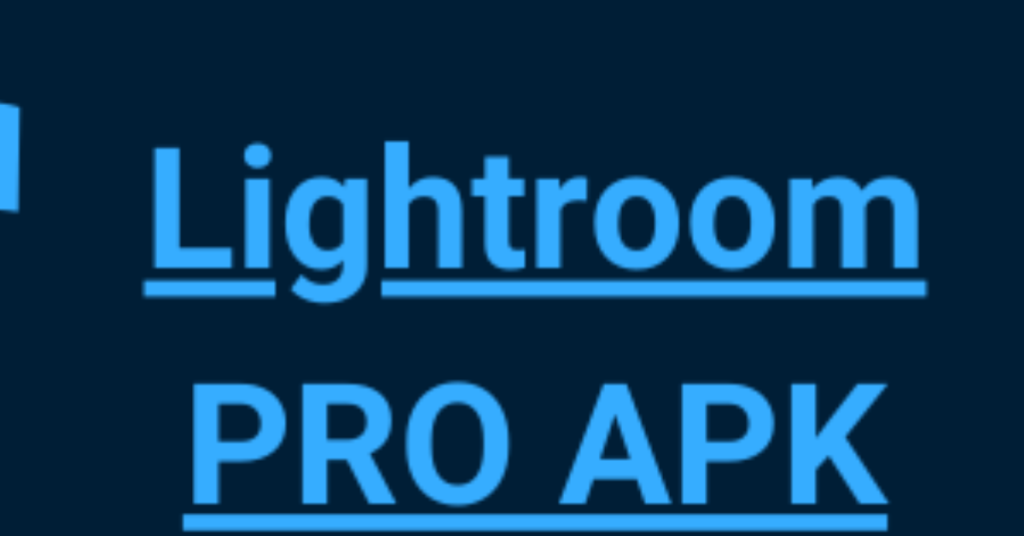 lightroom pro apk