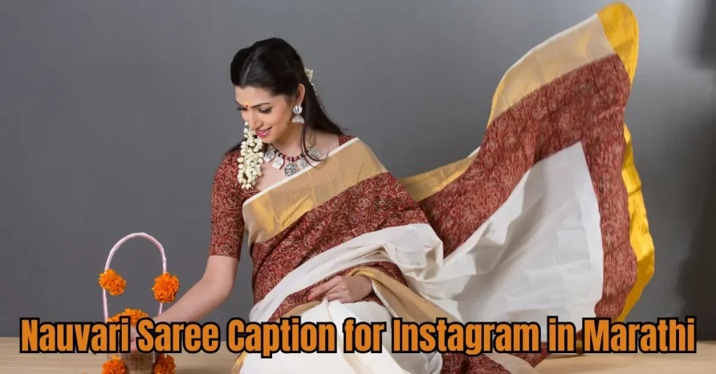 nauvari saree caption for instagram in marathi