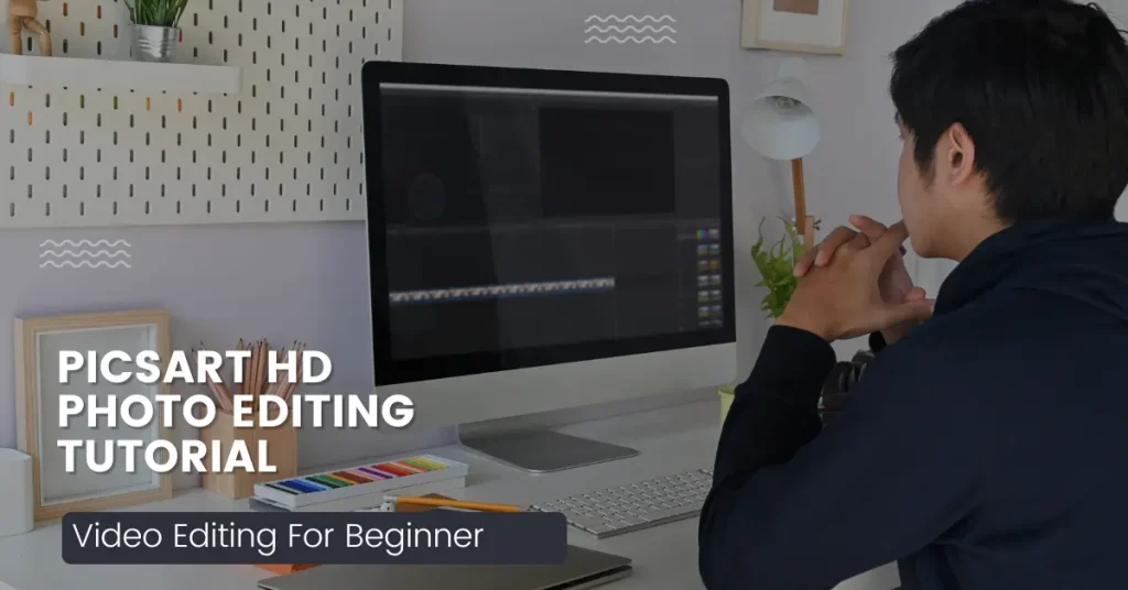 picsart hd photo editing tutorial
