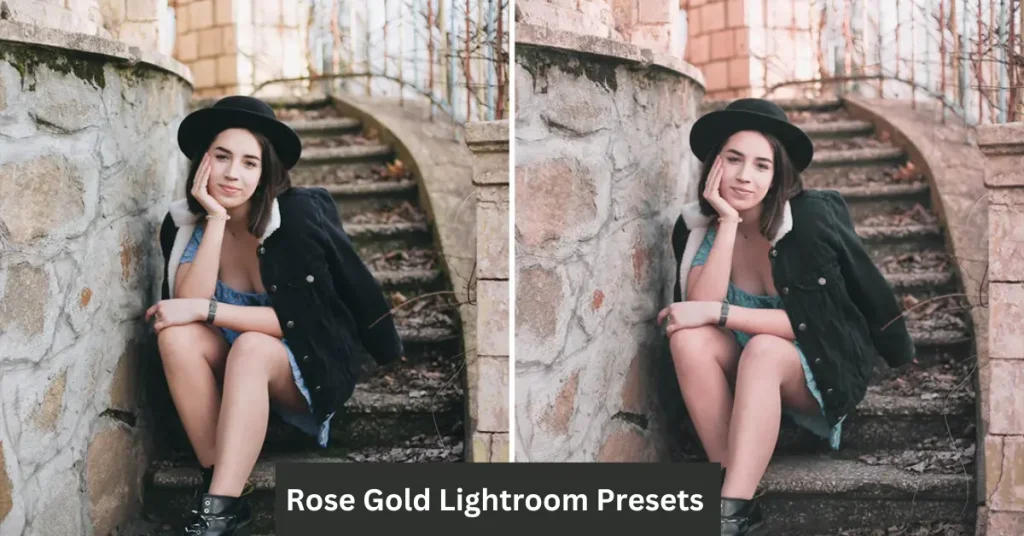 rose gold lightroom presets