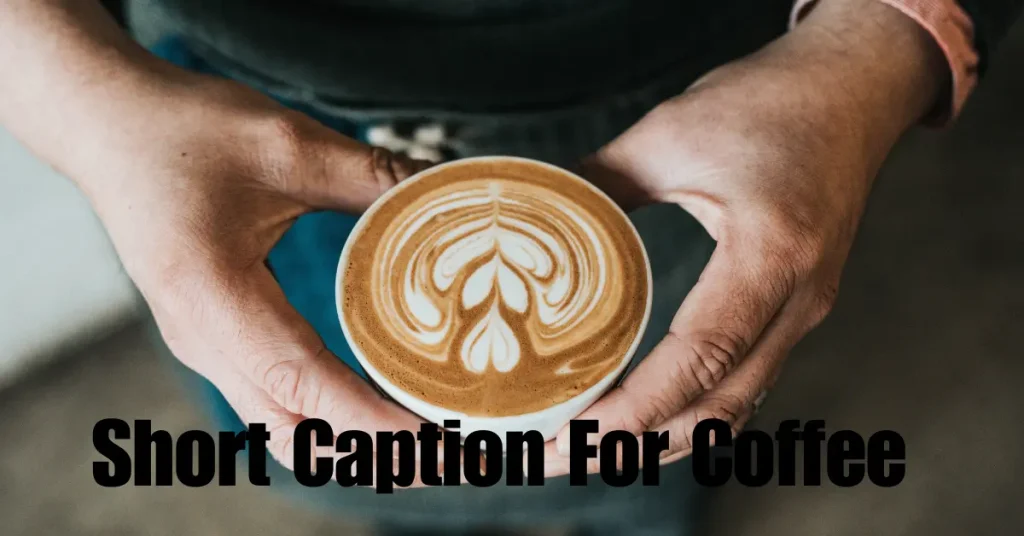 short caption for coffee