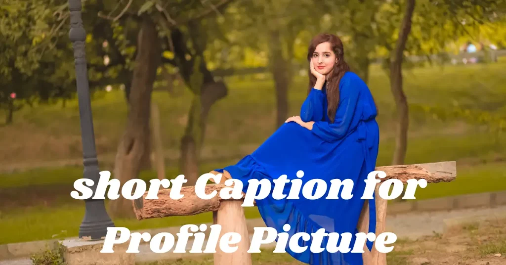 short caption for profile picture