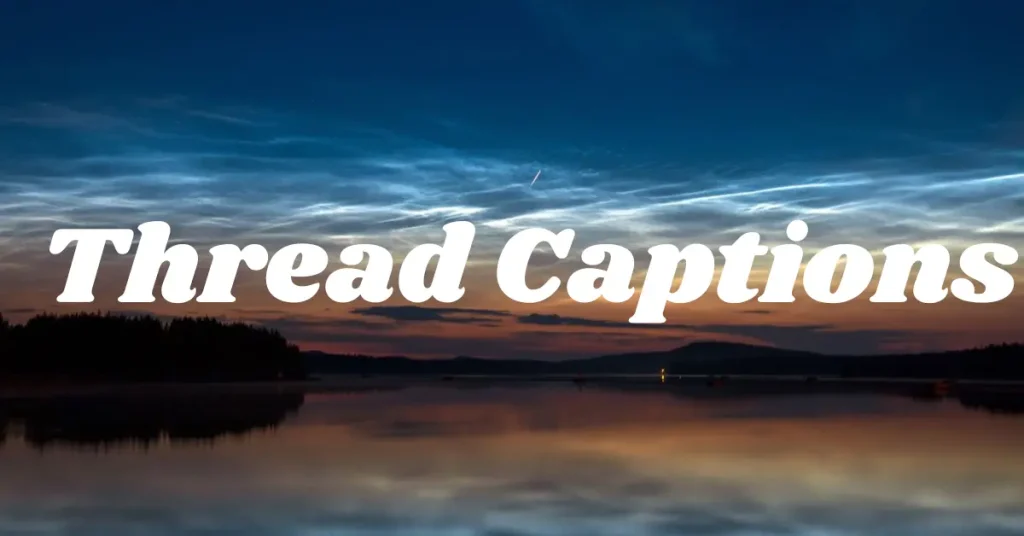thread captions