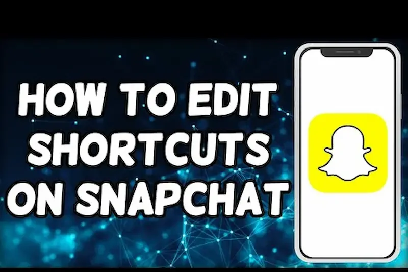 Why Would You Want to Edit a Snapchat Shortcut?