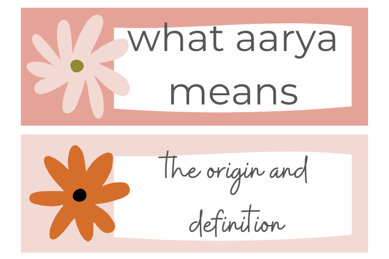 what aarya means – the origin and definition