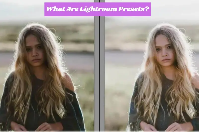 what are lightroom presets