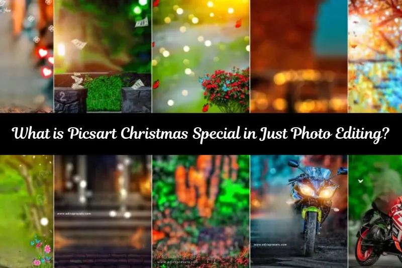 what is picsart christmas special in just photo editing